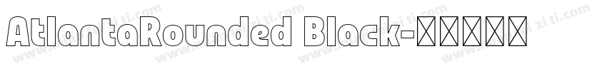 AtlantaRounded Black字体转换
